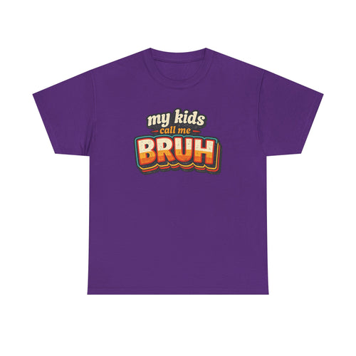 Bruh Dad T-Shirt – "My Kids Call Me BRUH" Retro Graphic Tee