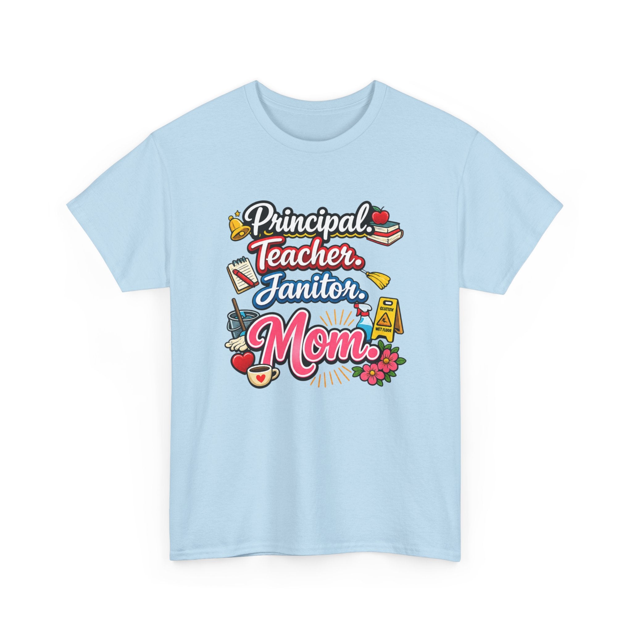 Homeschool Mom T-Shirt — 'Homeschooling Mom Who Does It All'