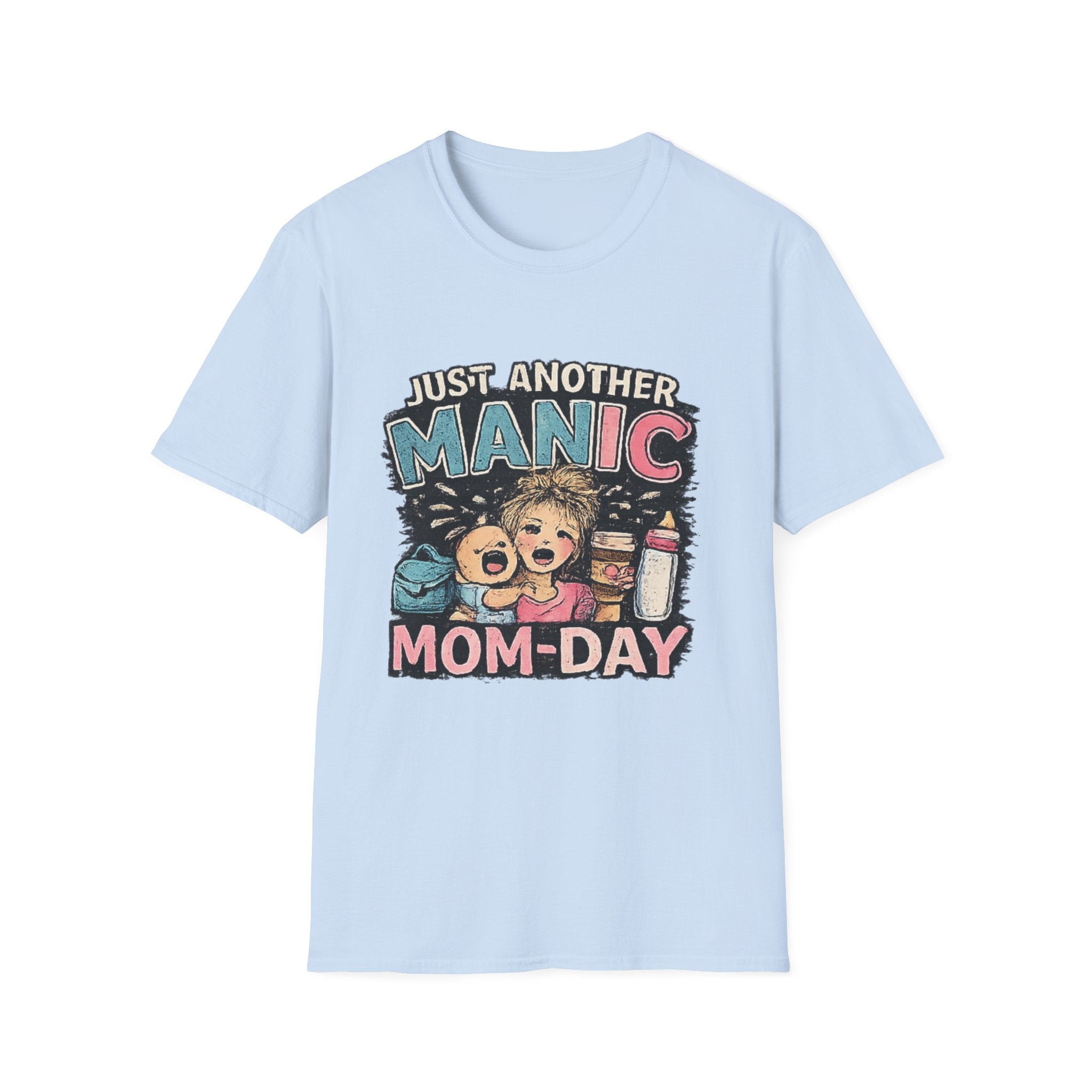 Just Another Manic Mom-Day T-Shirt — Funny Mom Life Graphic Tee