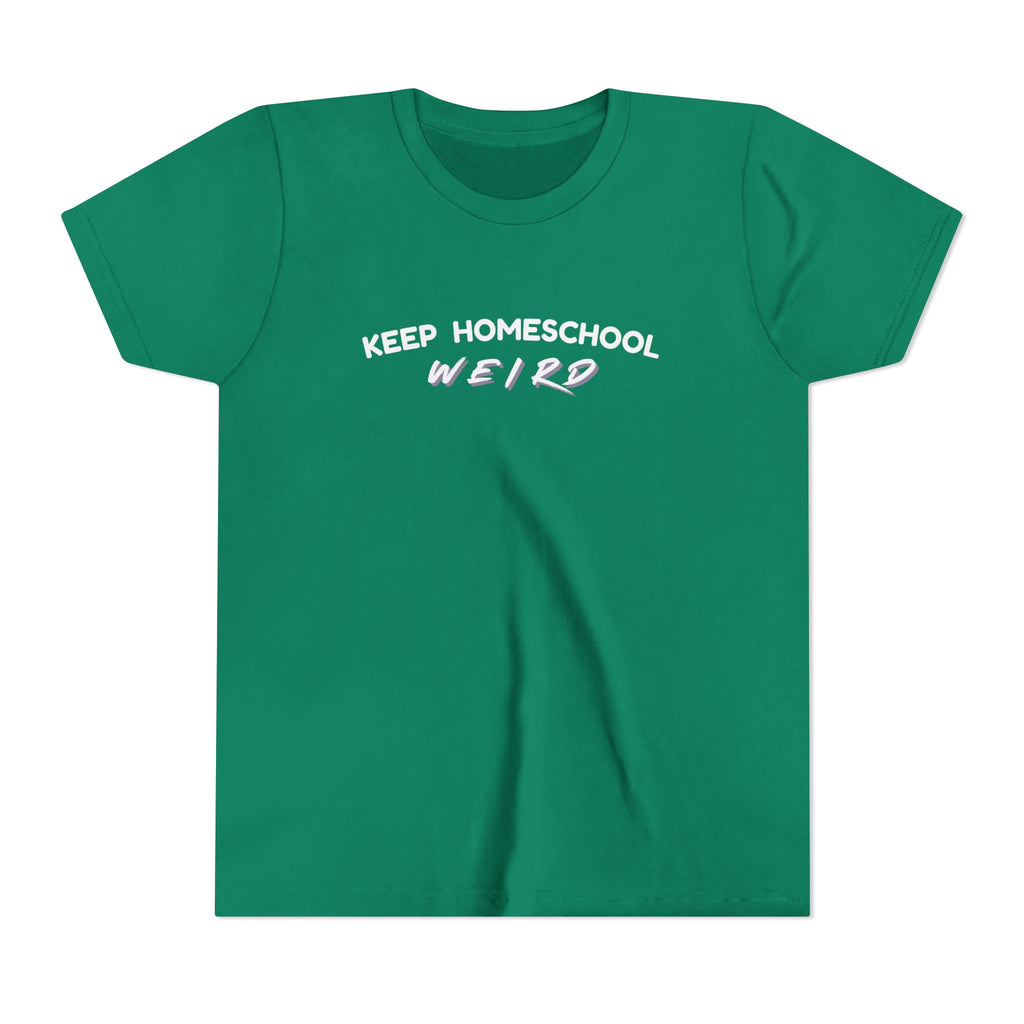 Keep Homeschool Weird Youth T-Shirt — Bella + Canvas Comfortable Tee for Kids
