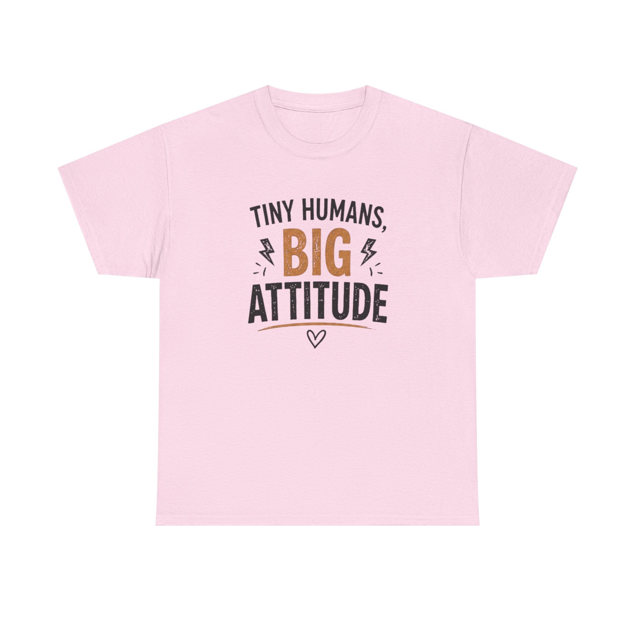 Tiny Humans Big Attitude T-Shirt — Funny Parenting Tee for Spirited Kids