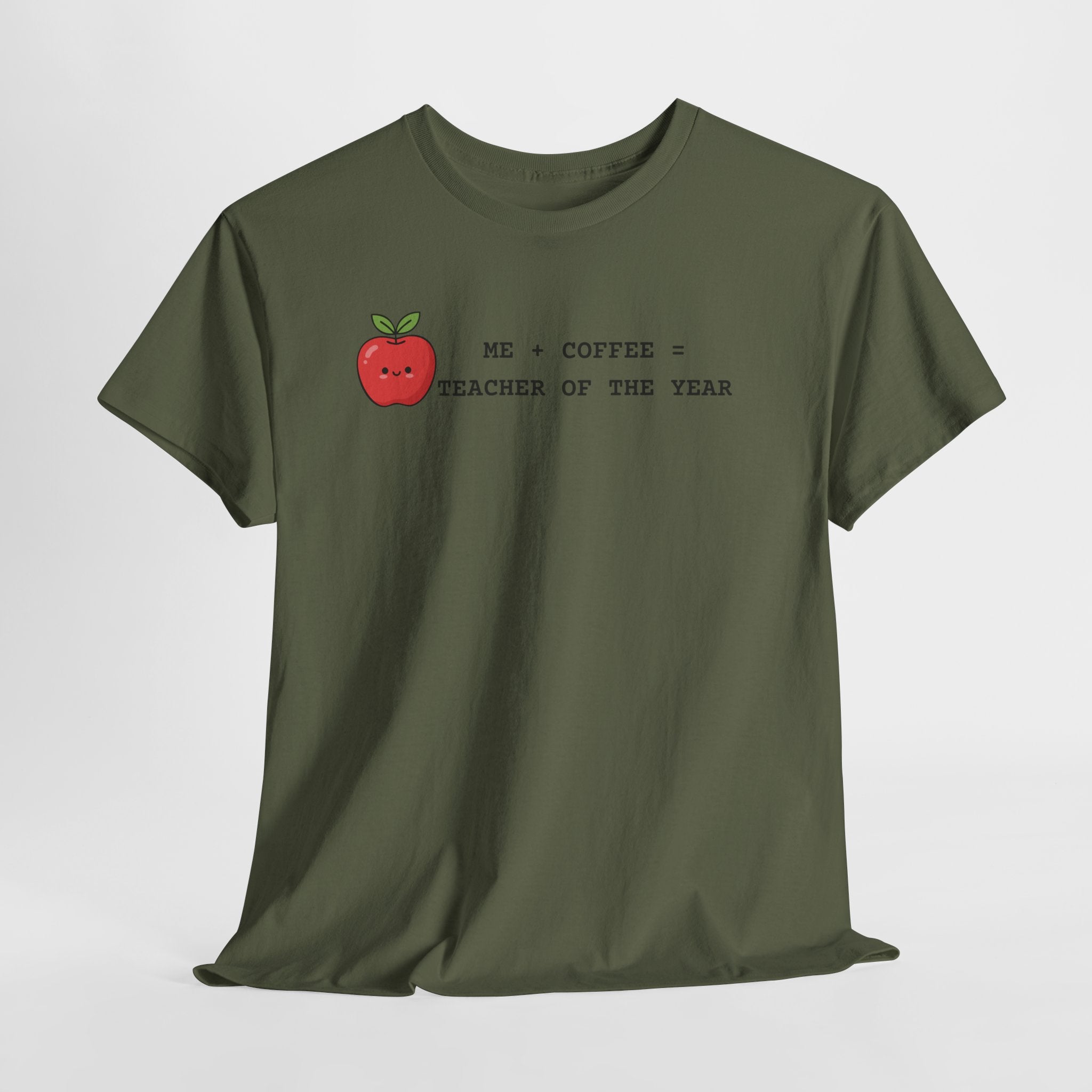 Mom-Turned-Teacher Coffee Fueled T-Shirt — "Teacher of the Year"