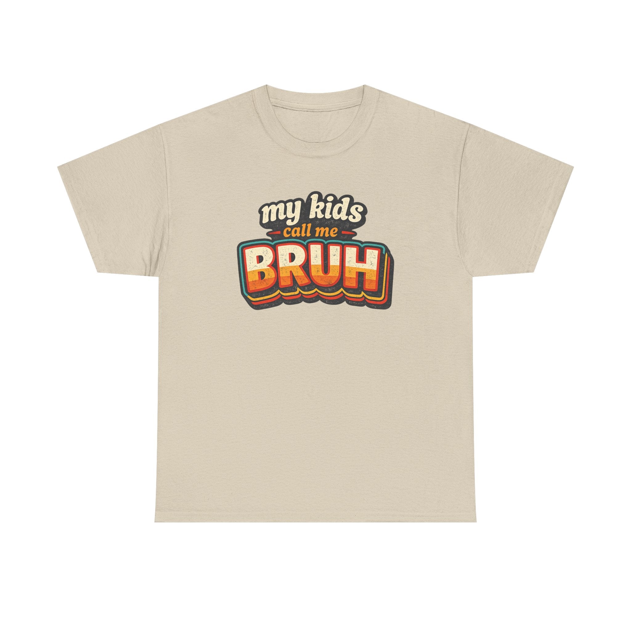 Bruh Dad T-Shirt – "My Kids Call Me BRUH" Retro Graphic Tee