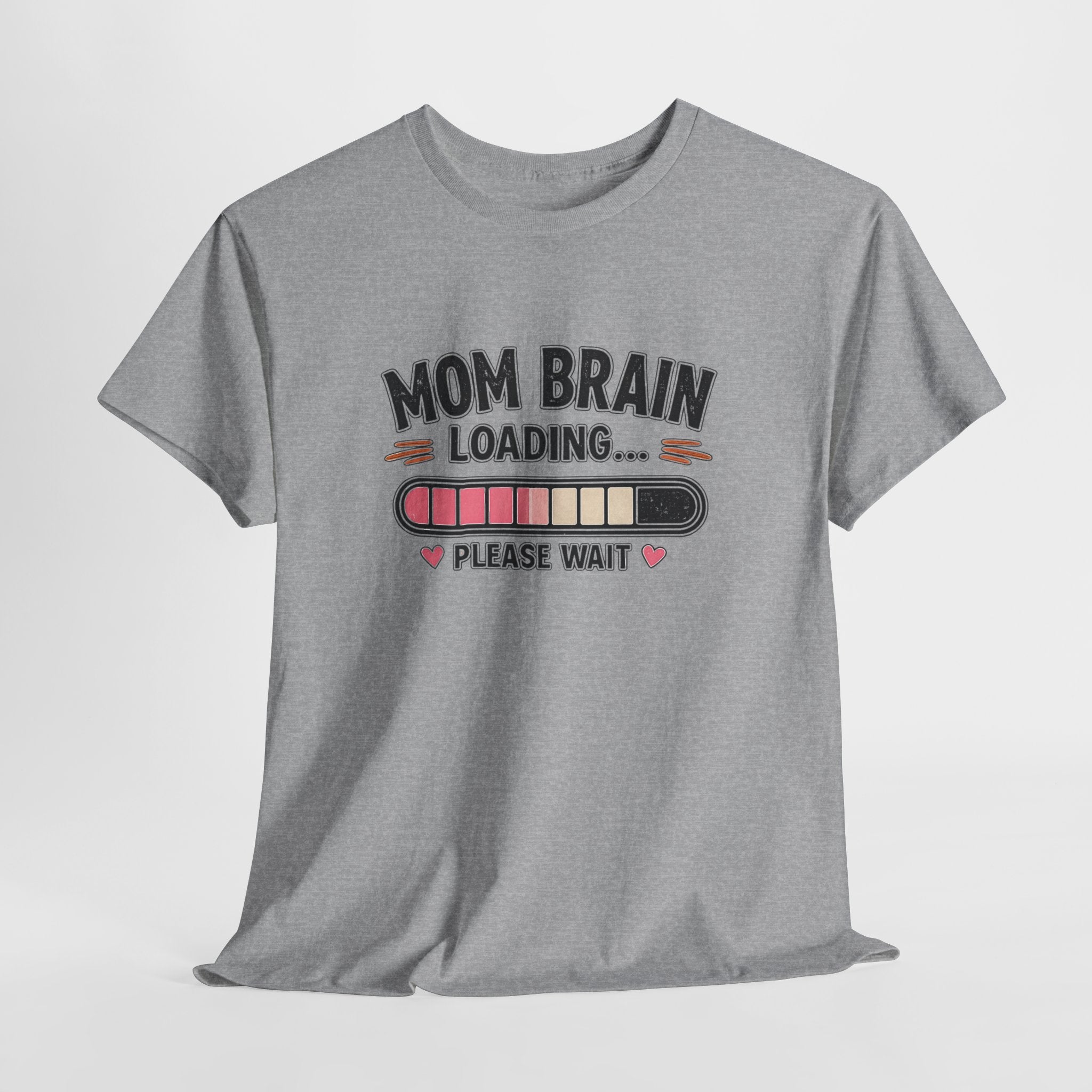 Mom Brain Loading T-Shirt — Funny Mom Life Tee (Please Wait)