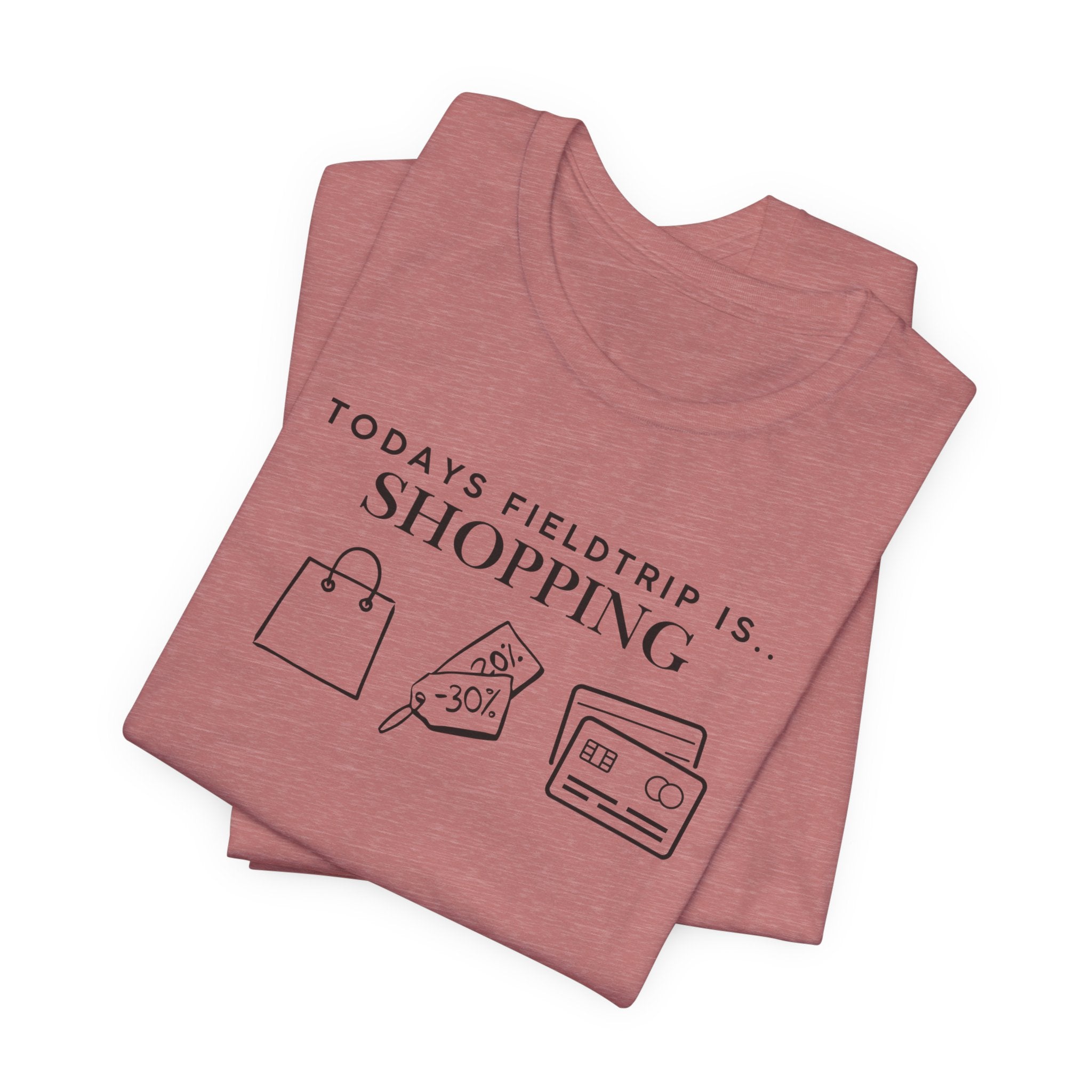 Today's Fieldtrip Is Shopping T-Shirt | Shopping Icons Tee