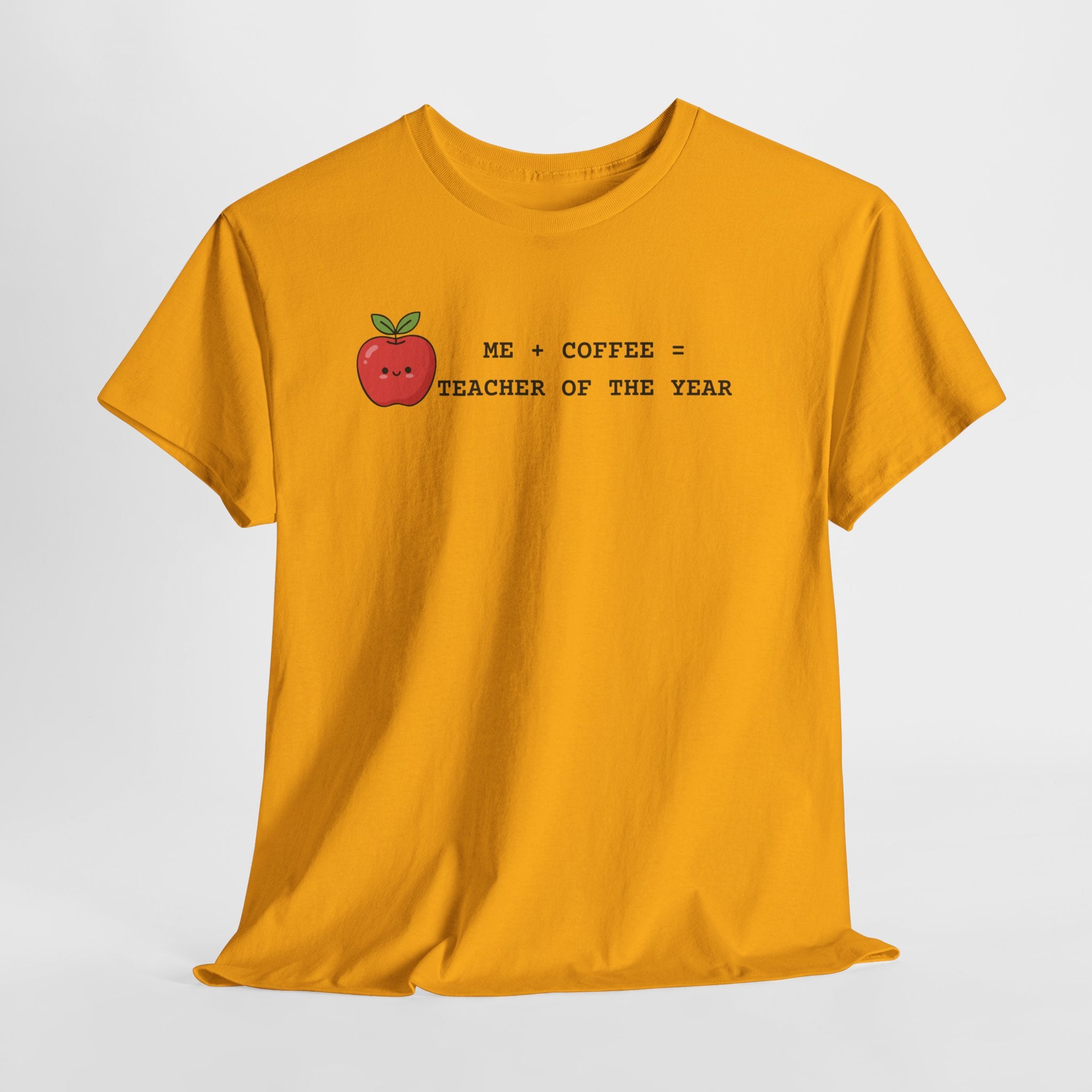 Mom-Turned-Teacher Coffee Fueled T-Shirt — "Teacher of the Year"