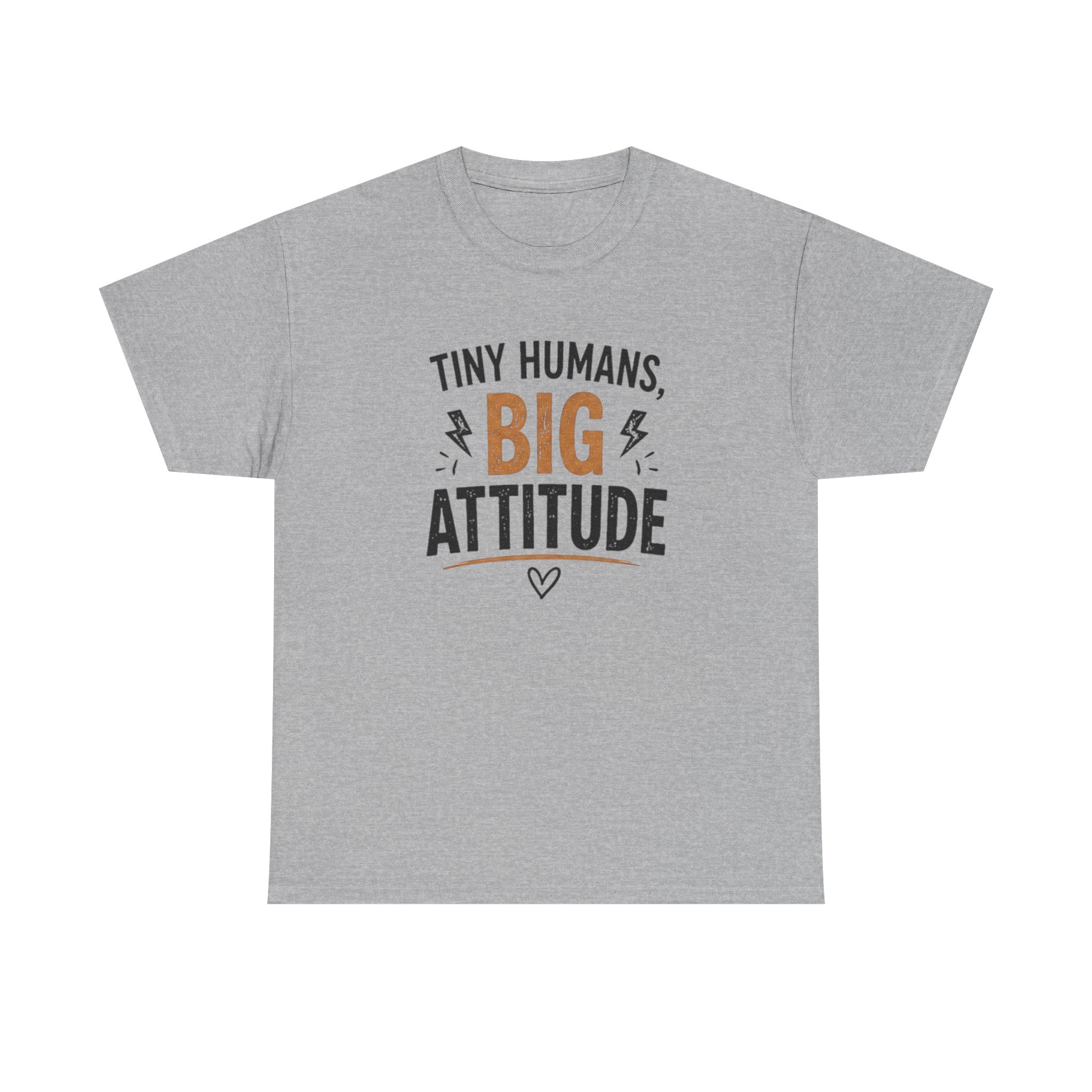 Tiny Humans Big Attitude T-Shirt — Funny Parenting Tee for Spirited Kids