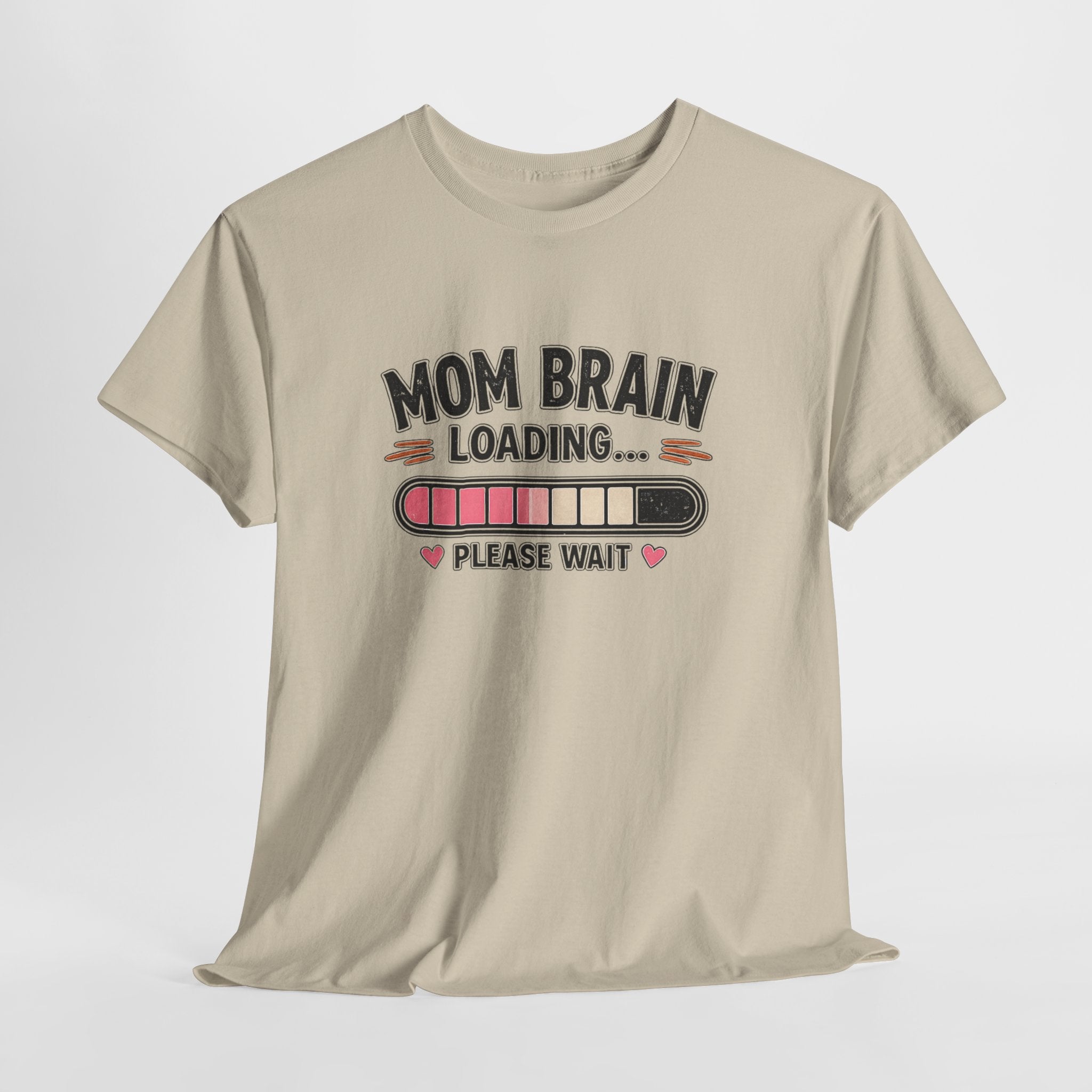 Mom Brain Loading T-Shirt — Funny Mom Life Tee (Please Wait)