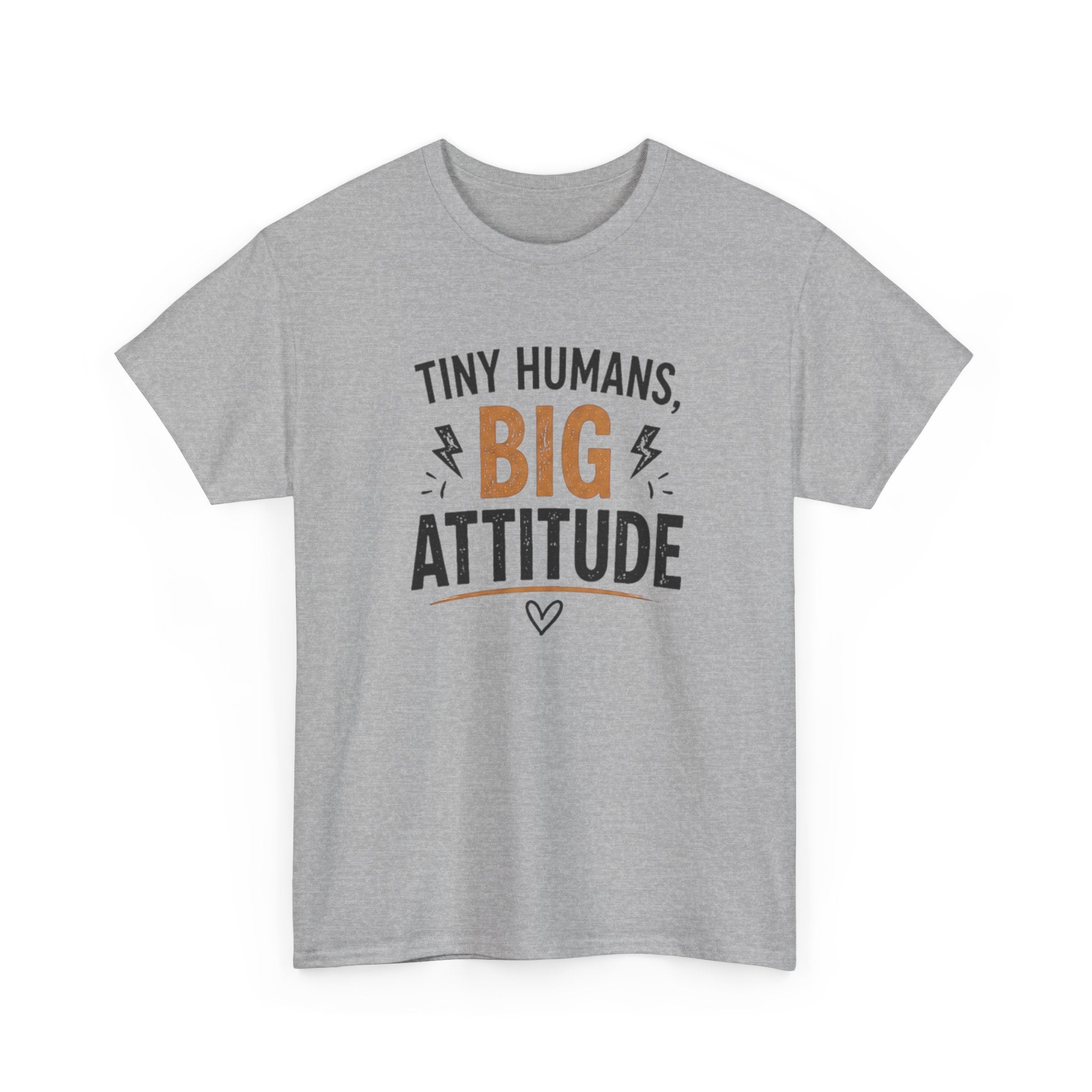 Tiny Humans Big Attitude T-Shirt — Funny Parenting Tee for Spirited Kids