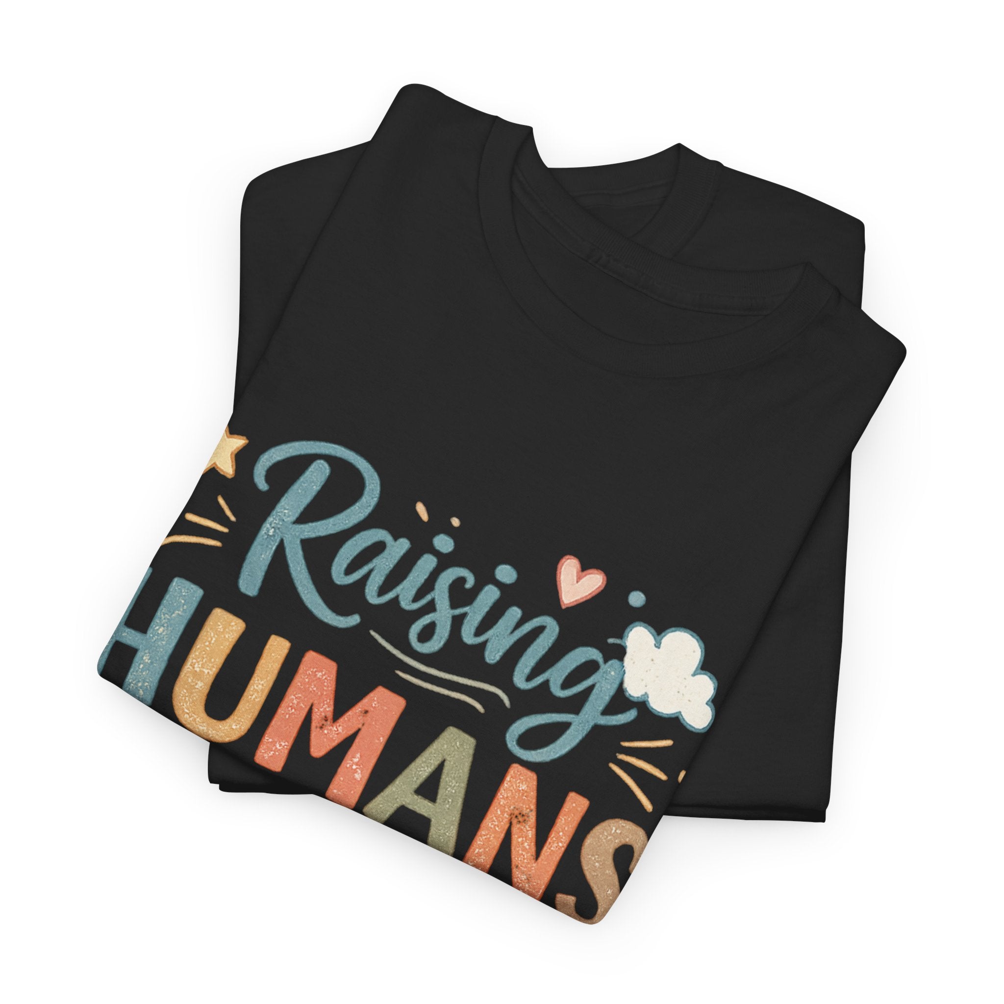 Raising Humans Is Exhausting T-Shirt — Funny Parenthood Tee for Tired Parents