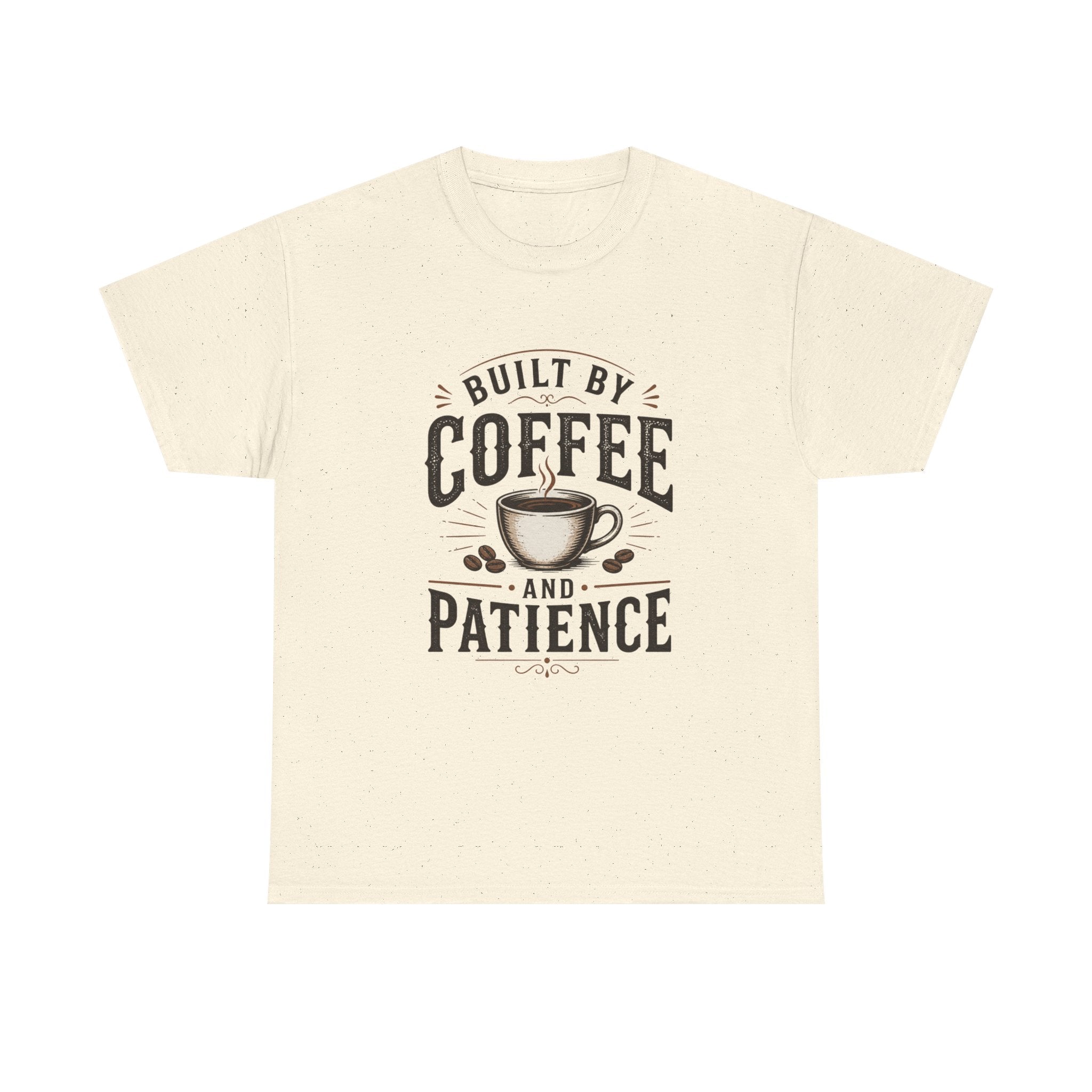 Coffee T-Shirt — "Built by Coffee and Patience" Vintage Coffee Lover Tee