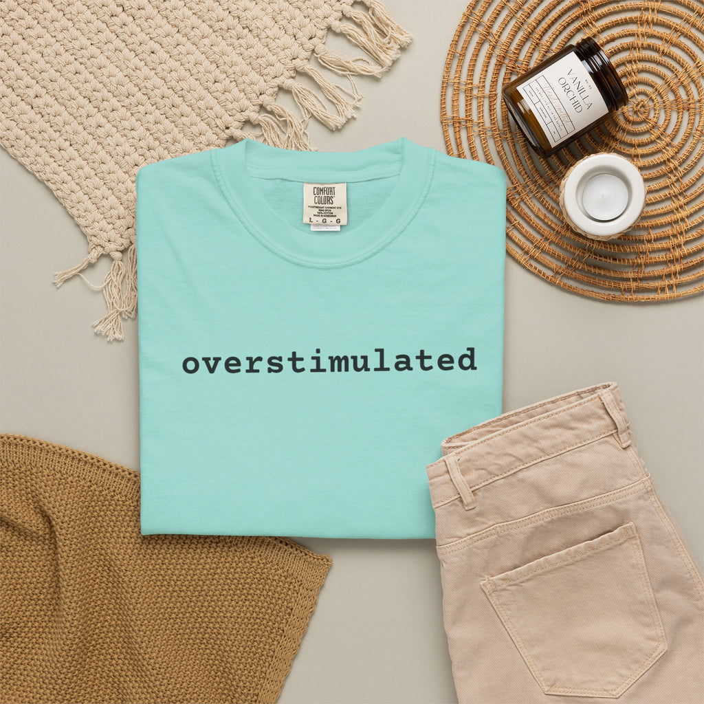 Overstimulated Graphic T-Shirt — Garment-Dyed Casual Tee