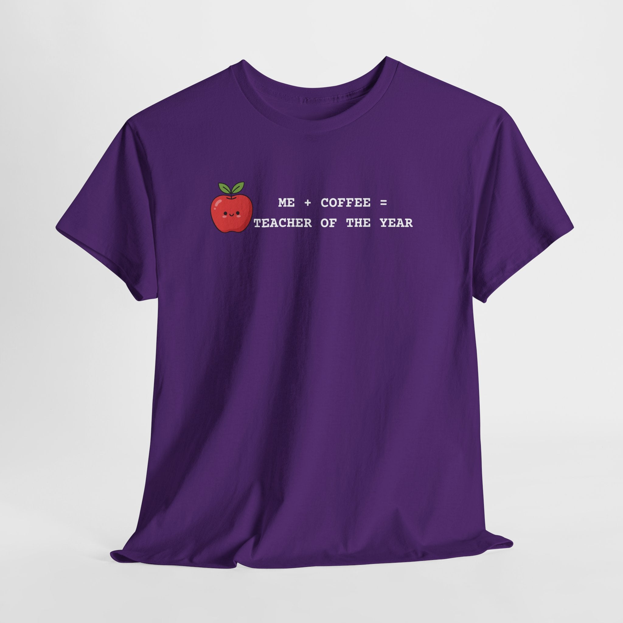 Teacher of the Year Coffee T-Shirt — Me + Coffee = Teacher of the Year