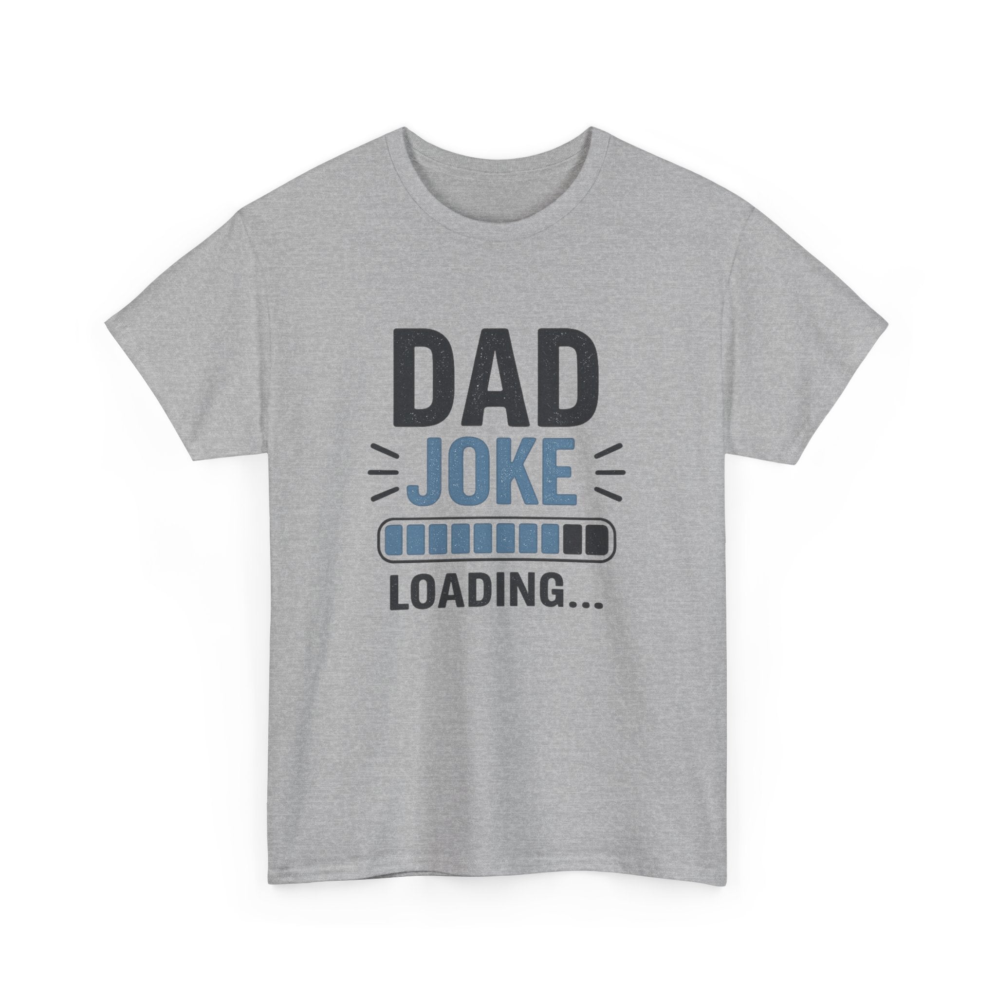 Dad Joke Loading T-Shirt — Funny Father's Day Tee for Pun-Loving Dads