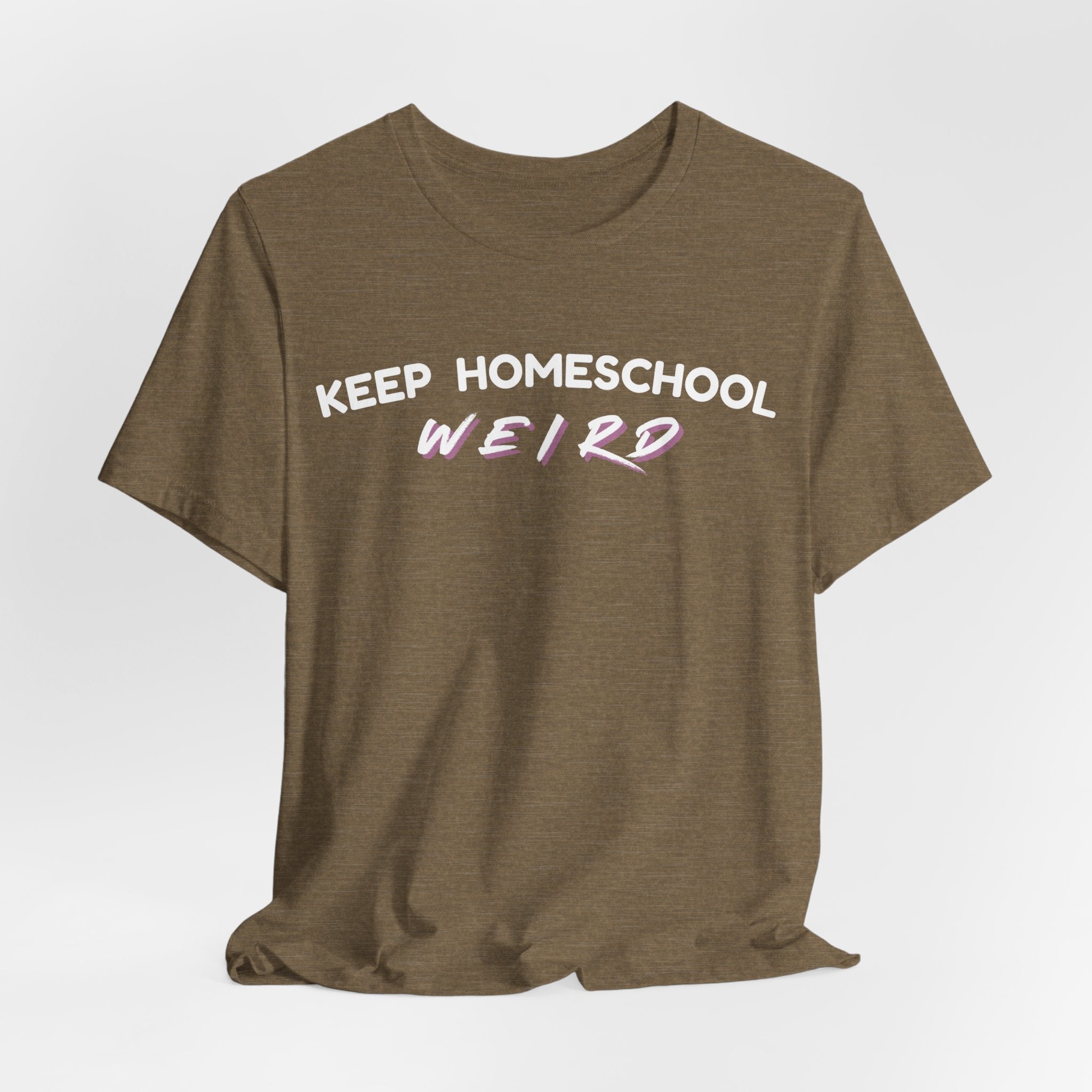 Keep Homeschool Weird T-Shirt | Homeschooling Pride Tee